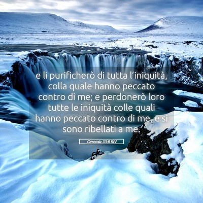 Picture 05 - Geremia 33:8 RIV - e li purificherò di tutta l’iniquità, colla - Bible Verse Picture