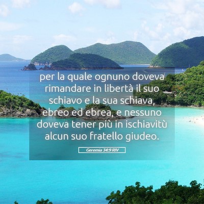 Picture 05 - Geremia 34:9 RIV - per la quale ognuno doveva rimandare in libertà - Bible Verse Picture