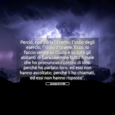 Picture 05 - Geremia 35:17 RIV - Perciò, così parla l’Eterno, l’Iddio degli - Bible Verse Picture