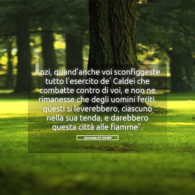 Picture 05 - Geremia 37:10 RIV - Anzi, quand’anche voi sconfiggeste tutto - Bible Verse Picture