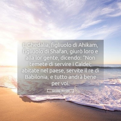 Picture 05 - Geremia 40:9 RIV - E Ghedalia, figliuolo di Ahikam, figliuolo di - Bible Verse Picture