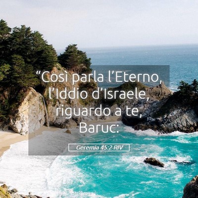Picture 05 - Geremia 45:2 RIV - “Così parla l’Eterno, l’Iddio d’Israele, - Bible Verse Picture