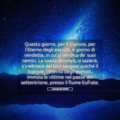 Picture 05 - Geremia 46:10 RIV - Questo giorno, per il Signore, per l’Eterno - Bible Verse Picture