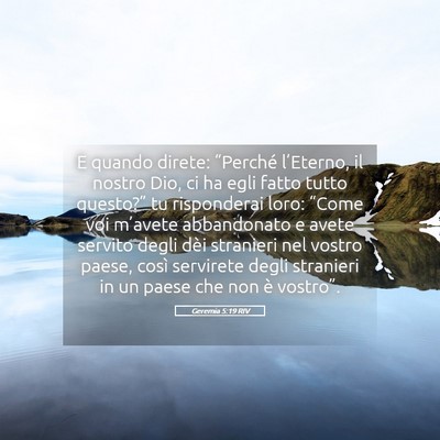 Picture 05 - Geremia 5:19 RIV - E quando direte: “Perché l’Eterno, il nostro - Bible Verse Picture