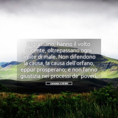 Picture 05 - Geremia 5:28 RIV - Ingrassano, hanno il volto lucente, oltrepassano - Bible Verse Picture
