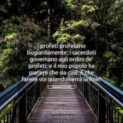 Picture 05 - Geremia 5:31 RIV - i profeti profetano bugiardamente; i sacerdoti - Bible Verse Picture