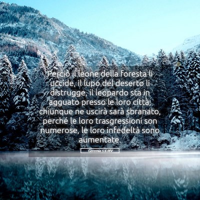 Picture 05 - Geremia 5:6 RIV - Perciò il leone della foresta li uccide, il lupo - Bible Verse Picture