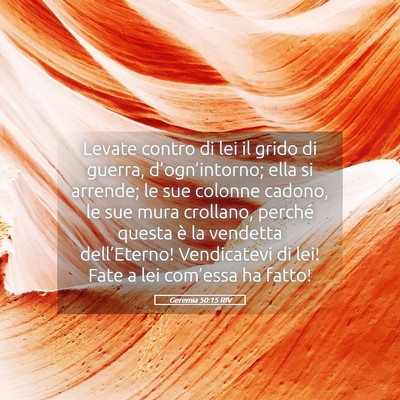 Picture 05 - Geremia 50:15 RIV - Levate contro di lei il grido di guerra, - Bible Verse Picture