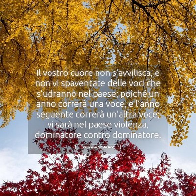 Picture 05 - Geremia 51:46 RIV - Il vostro cuore non s’avvilisca, e non vi - Bible Verse Picture