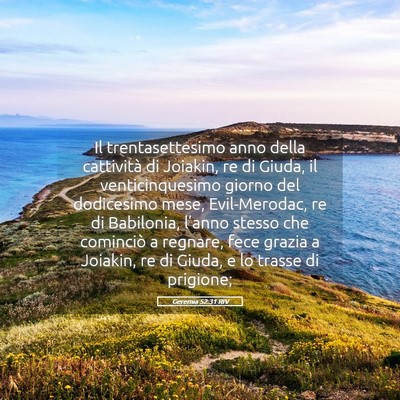 Picture 05 - Geremia 52:31 RIV - Il trentasettesimo anno della cattività di - Bible Verse Picture