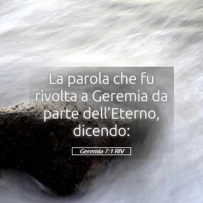Picture 05 - Geremia 7:1 RIV - La parola che fu rivolta a Geremia da parte - Bible Verse Picture