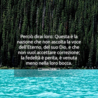 Picture 05 - Geremia 7:28 RIV - Perciò dirai loro: Questa è la nazione che non - Bible Verse Picture