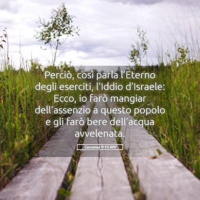 Picture 05 - Geremia 9:15 RIV - Perciò, così parla l’Eterno degli eserciti, - Bible Verse Picture