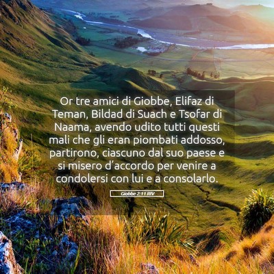 Picture 05 - Giobbe 2:11 RIV - Or tre amici di Giobbe, Elifaz di Teman, Bildad - Bible Verse Picture