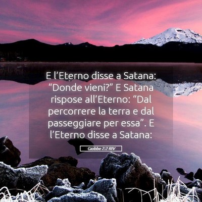 Picture 05 - Giobbe 2:2 RIV - E l’Eterno disse a Satana: “Donde vieni?” E - Bible Verse Picture