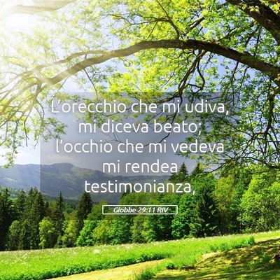 Picture 05 - Giobbe 29:11 RIV - L’orecchio che mi udiva, mi diceva beato; - Bible Verse Picture