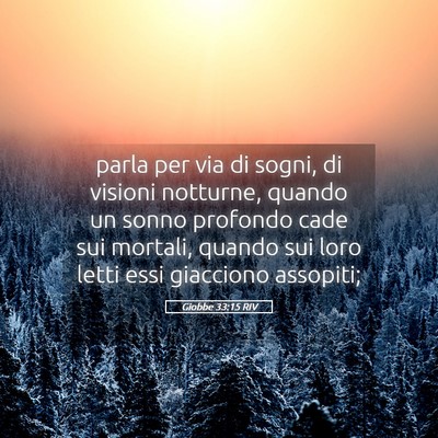Picture 05 - Giobbe 33:15 RIV - parla per via di sogni, di visioni notturne, - Bible Verse Picture