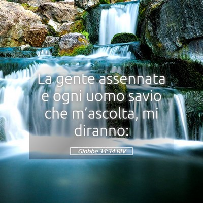 Picture 05 - Giobbe 34:34 RIV - La gente assennata e ogni uomo savio che - Bible Verse Picture