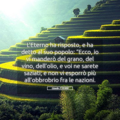 Picture 05 - Gioele 2:19 RIV - L’Eterno ha risposto, e ha detto al suo popolo: - Bible Verse Picture