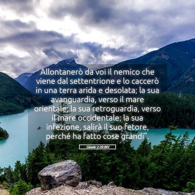 Picture 05 - Gioele 2:20 RIV - Allontanerò da voi il nemico che viene dal - Bible Verse Picture