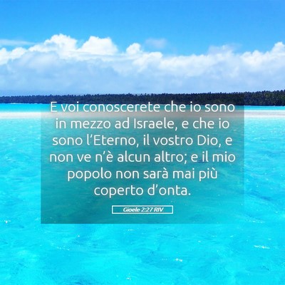 Picture 05 - Gioele 2:27 RIV - E voi conoscerete che io sono in mezzo ad - Bible Verse Picture
