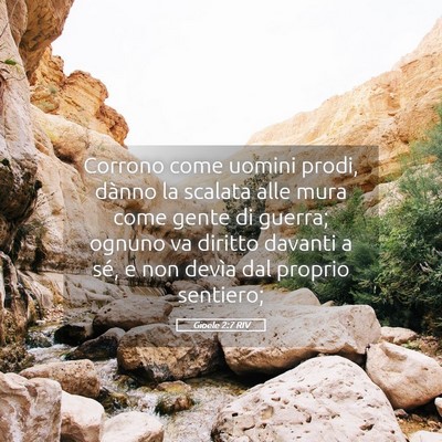 Picture 05 - Gioele 2:7 RIV - Corrono come uomini prodi, dànno la scalata alle - Bible Verse Picture
