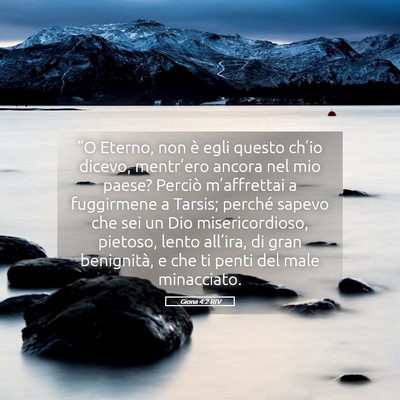 Picture 05 - Giona 4:2 RIV - “O Eterno, non è egli questo ch’io dicevo, - Bible Verse Picture