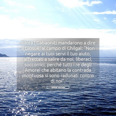Picture 05 - Giosué 10:6 RIV - Allora i Gabaoniti mandarono a dire a Giosuè, al - Bible Verse Picture