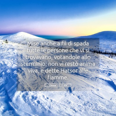Picture 05 - Giosué 11:11 RIV - Mise anche a fil di spada tutte le persone che vi - Bible Verse Picture