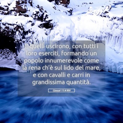Picture 05 - Giosué 11:4 RIV - E quelli uscirono, con tutti i loro eserciti, - Bible Verse Picture