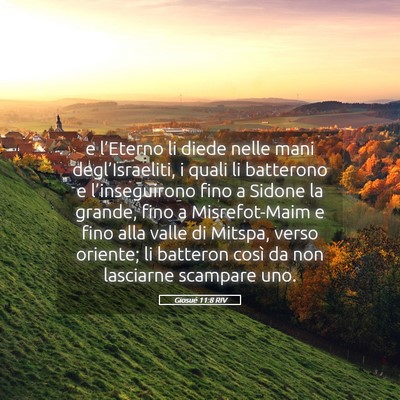Picture 05 - Giosué 11:8 RIV - e l’Eterno li diede nelle mani - Bible Verse Picture