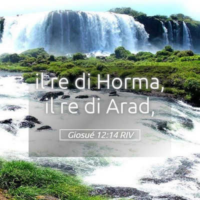 Picture 05 - Giosué 12:14 RIV - il re di Horma, il re di - Bible Verse Picture