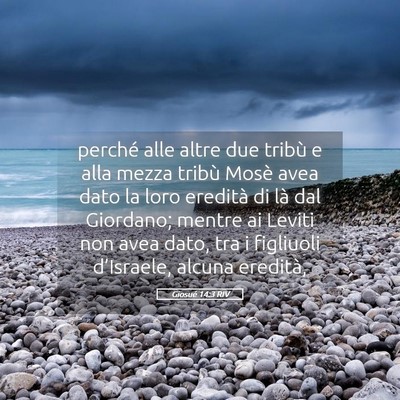 Picture 05 - Giosué 14:3 RIV - perché alle altre due tribù e alla mezza tribù - Bible Verse Picture