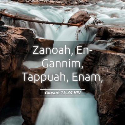 Picture 05 - Giosué 15:34 RIV - Zanoah, En-Gannim, Tappuah, - Bible Verse Picture