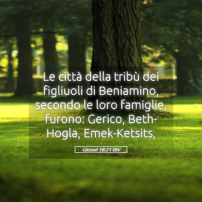 Picture 05 - Giosué 18:21 RIV - Le città della tribù dei figliuoli di - Bible Verse Picture