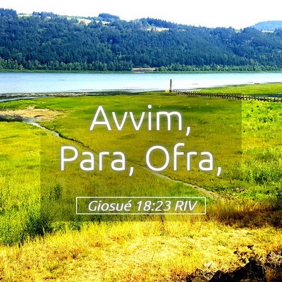 Picture 05 - Giosué 18:23 RIV - Avvim, Para, - Bible Verse Picture