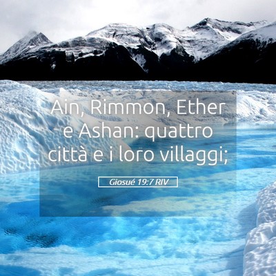 Picture 05 - Giosué 19:7 RIV - Ain, Rimmon, Ether e Ashan: quattro città e i - Bible Verse Picture