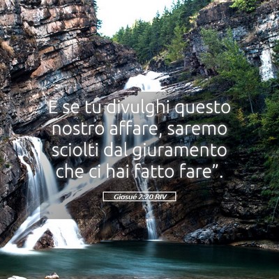 Picture 05 - Giosué 2:20 RIV - E se tu divulghi questo nostro affare, saremo - Bible Verse Picture