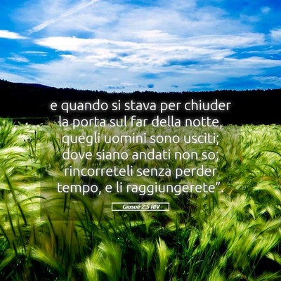 Picture 05 - Giosué 2:5 RIV - e quando si stava per chiuder la porta sul far - Bible Verse Picture