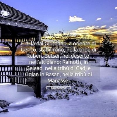 Picture 05 - Giosué 20:8 RIV - E di là dal Giordano, a oriente di Gerico, - Bible Verse Picture