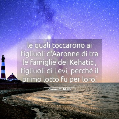 Picture 05 - Giosué 21:10 RIV - le quali toccarono ai figliuoli d’Aaronne di - Bible Verse Picture