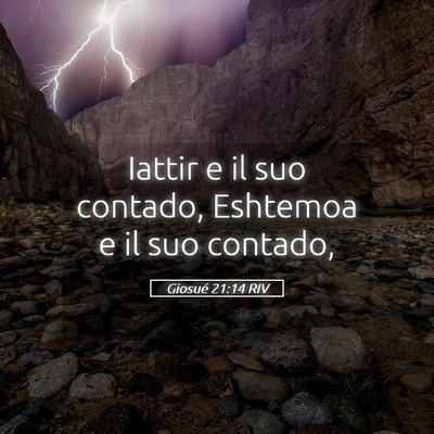 Picture 05 - Giosué 21:14 RIV - Iattir e il suo contado, Eshtemoa e il suo - Bible Verse Picture