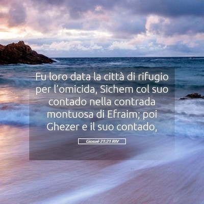 Picture 05 - Giosué 21:21 RIV - Fu loro data la città di rifugio per - Bible Verse Picture