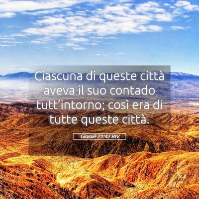 Picture 05 - Giosué 21:42 RIV - Ciascuna di queste città aveva il suo contado - Bible Verse Picture