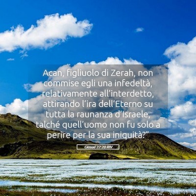 Picture 05 - Giosué 22:20 RIV - Acan, figliuolo di Zerah, non commise egli una - Bible Verse Picture