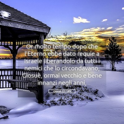 Picture 05 - Giosué 23:1 RIV - Or molto tempo dopo che l’Eterno ebbe dato - Bible Verse Picture
