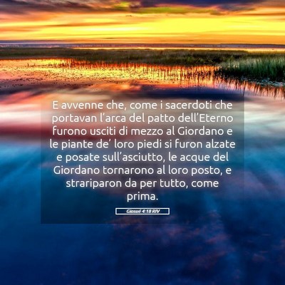Picture 05 - Giosué 4:18 RIV - E avvenne che, come i sacerdoti che portavan - Bible Verse Picture