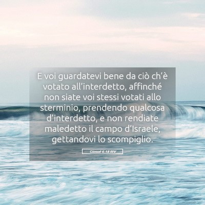 Picture 05 - Giosué 6:18 RIV - E voi guardatevi bene da ciò ch’è votato - Bible Verse Picture