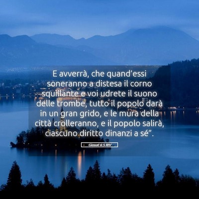 Picture 05 - Giosué 6:5 RIV - E avverrà, che quand’essi soneranno a distesa - Bible Verse Picture