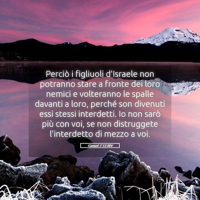 Picture 05 - Giosué 7:12 RIV - Perciò i figliuoli d’Israele non potranno - Bible Verse Picture